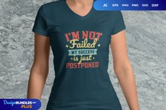 I'm Not Failed, My Success is Just Postponed SVG Product Image 1