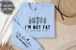 I&#039;m not fat I&#039;m just easy to see Sleeve SVG Product Image 3