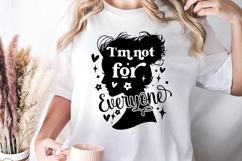 I'm not for everyone SVG, Sarcastic Quotes SVG Product Image 1