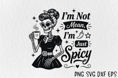 I'm Not Mean I'm Just Spicy SVG, Retro Skeleton Housewife PN Product Image 1