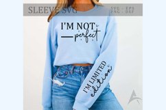 I'm not perfect Sleeve SVG Design Product Image 1