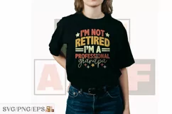 I'm Not Retired I'M a Professional grandpa SVG T-shirt Product Image 2