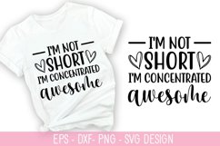 I'm not short, I'm SVG - Sarcastic Quotes Design Product Image 1