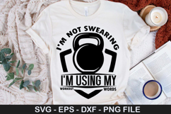 Workout SVG Design -I'm not swearing i'm using my workout wo Product Image 3