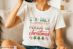 Funny Sarcastic Christmas PNG SVG T-shirt Design Product Image 2