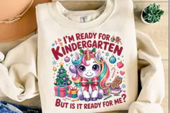 I'm Ready for Kindergarten But Is It Ready Png Product Image 3