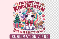 I'm Ready for Kindergarten But Is It Ready Png Product Image 1