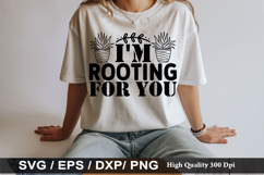 I'm rooting for you - House Plant SVG Design Product Image 1
