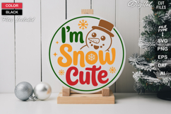 I&#039;m Snow Cute SVG | Christmas Round Sign SVG | Xmas SVG Product Image 2