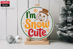 I'm Snow Cute SVG | Christmas Round Sign SVG | Xmas SVG Product Image 2