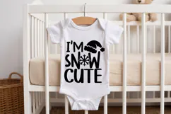 I'm Snow Cute SVG | Baby SVG | Newborn SVG Product Image 2