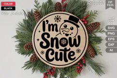 I'm Snow Cute SVG | Christmas Round Sign SVG | Xmas SVG Product Image 3