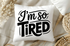 I&#039;m So Tired SVG, Retirement SVG Product Image 5