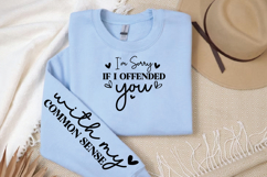 I&#039;m sorry if i offended you Sleeve SVG, Funny Sleeve SVG Product Image 3