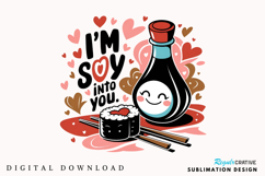 I’m Soy Into You Sublimation Design Product Image 2