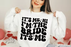 I'm The Bride It's Me SVG - Retro Fiancee Engaged Shirt PNG Product Image 5