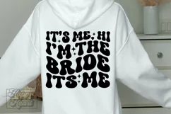 I'm The Bride It's Me SVG - Retro Fiancee Engaged Shirt PNG Product Image 3