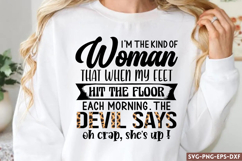 I'm the kind of woman that when SVG, Sarcastic Quotes SV Product Image 1