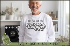 I&#039;m Vintage SVG Product Image 1