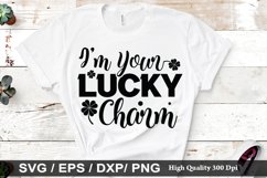 I&#039;m your lucky charm SVG - St. Patrick&#039;s Day Design Product Image 1