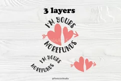 I'm Yours - No Refunds SVG | Love Valentine's Day Design Product Image 6