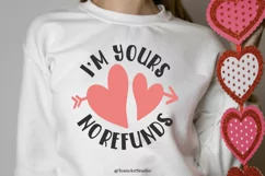I'm Yours - No Refunds SVG | Love Valentine's Day Design Product Image 2
