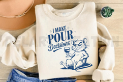 I Make Pour Decisions SVG Product Image 4
