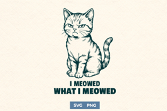 Funny Sarcastic Cat SVG for Sassy Shirts - Stubborn Kitten Product Image 1