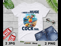 I Need A Huge Cocktail Png, Alcohol Png, Funny Dirty Jokes Product Image 3