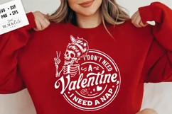 I don't need a Valentine I need a nap svg, Anti Valentine's Product Image 3
