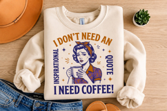 I Need Coffee PNG, Funny Coffee Png Product Image 3