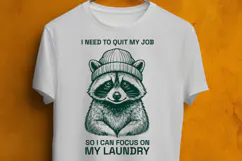 Sarcastic Raccoon Quit My Job Laundry Meme SVG File Product Image 3