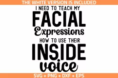 funny quotes I Need To Teach My Facial Expressions SVG, PNG Product Image 1