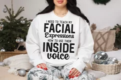funny quotes I Need To Teach My Facial Expressions SVG, PNG Product Image 2