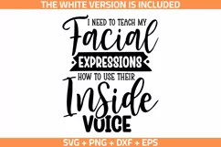 funny quotes I Need To Teach My Facial Expressions SVG, PNG Product Image 1