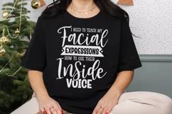 funny quotes I Need To Teach My Facial Expressions SVG, PNG Product Image 3