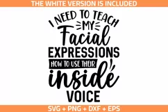 funny quotes I Need To Teach My Facial Expressions SVG, PNG Product Image 1