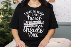 funny quotes I Need To Teach My Facial Expressions SVG, PNG Product Image 3