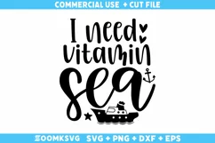 I need vitamin sea SVG | Cruise SVG | Summer SVG Product Image 1