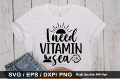 i need vitamin sea SVG - Beach Design Product Image 1