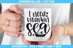 I need vitamin sea SVG | Cruise SVG | Summer SVG Product Image 2