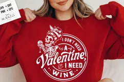 I don't need a Valentine I need wine svg, Anti Valentine's Product Image 3
