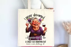 I Never Dreamed I'd Grow Up To Be Sublimation PNG Product Image 3