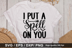 i put a spell on you - Halloween SVG Design Product Image 1