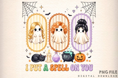 I Put A Spell On You , Halloween Ghost Sisters Png Product Image 1