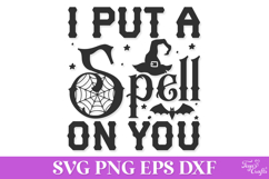 I Put a Spell on You SVG Quote Product Image 2