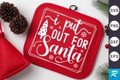 I Put Out For Santa SVG, Christmas Pot Holder SVG Design Product Image 1