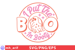 I Put The Boo In Booty Sassy Funny Halloween Quote SVG PNG Product Image 1