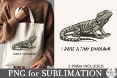 I Raise A Tiny Dinosaur PNG Product Image 2