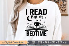 I Read Past My Bedtime SVG, Book Lover SVG, Reading SVG Product Image 1